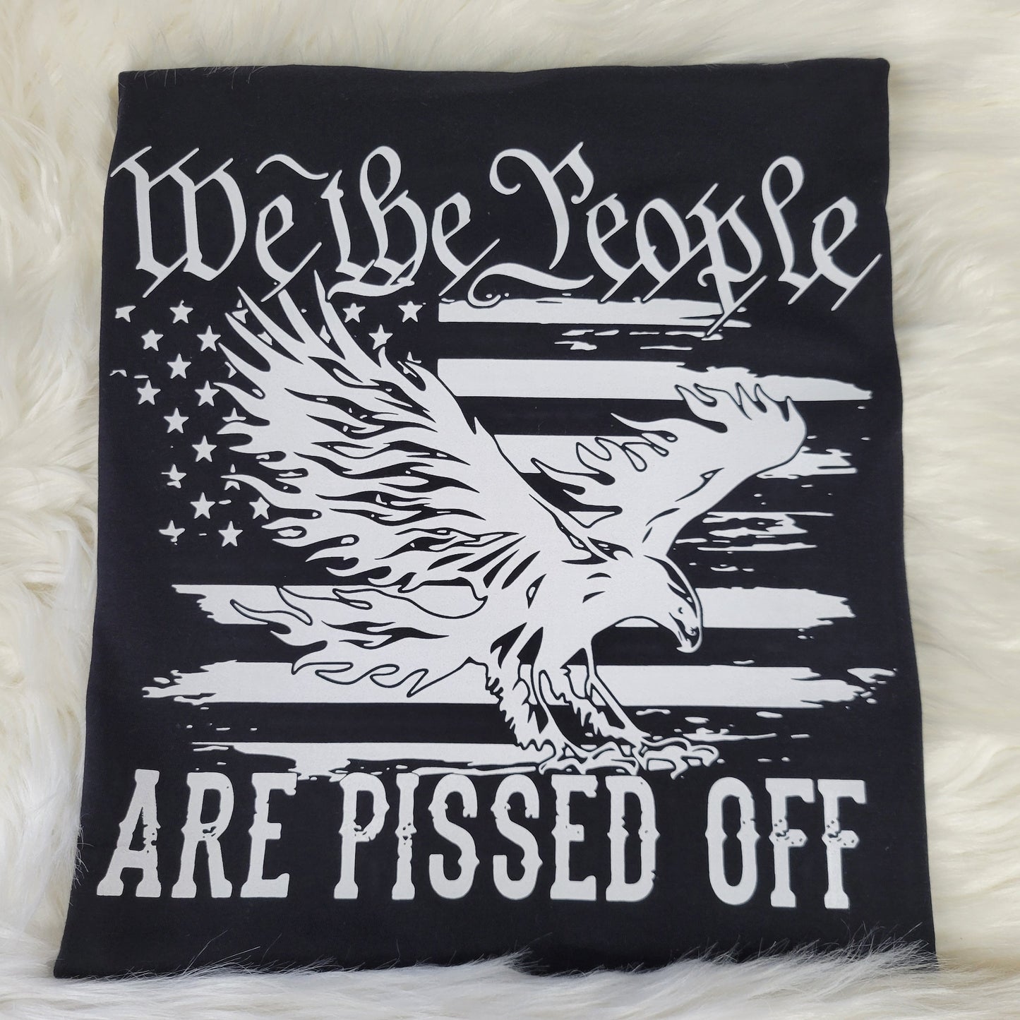 We The People Are Pissed Off